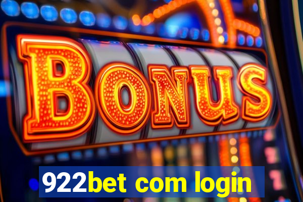 922bet com login